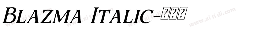 Blazma Italic字体转换